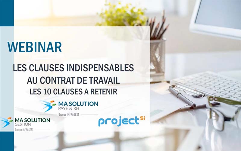 Webinar RH : Les 10 clauses fortement recommandées à insérer dans le contrat de travail